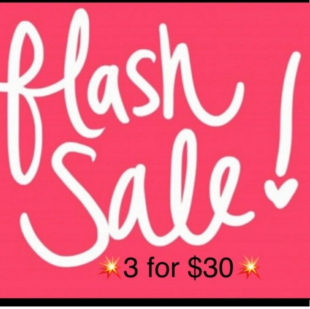 Bundle Sale♥️♥️♥️♥️♥️♥️ 3 for 30!!
